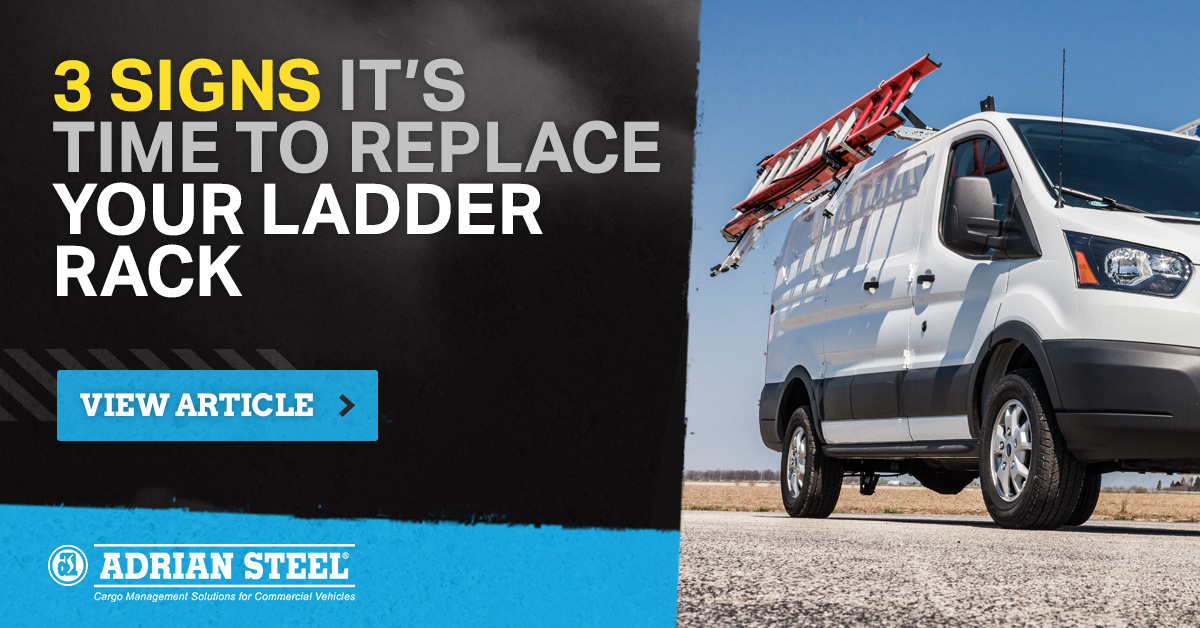 van with ladder rack - signs you need to replace your ladder rack