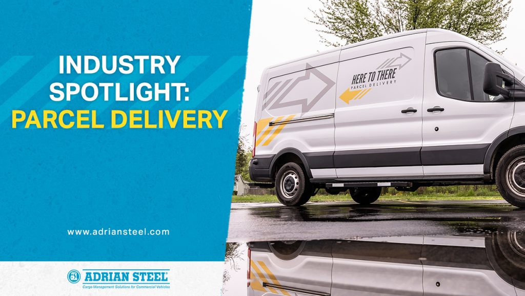 Industry Spotlight: Parcel Delivery